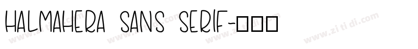 HALMAHERA SANS SERIF字体转换